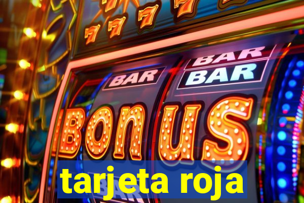 tarjeta roja